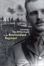 Cover of: Lieutenant Owen William Steele of the Newfoundland Regiment: diary and letters