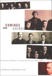 Cover of: Comings and goings: university students in Canadian society, 1854-1973