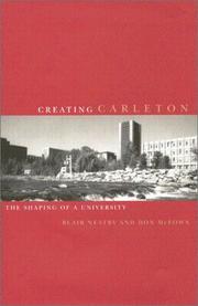 Cover of: Creating Carleton: The Shaping of a University