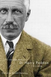The Labrador memoir of Dr. Harry Paddon, 1912-1938 by Harry Paddon