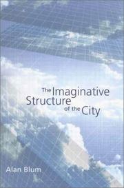 Cover of: The Imaginative Structure of the City (Culture of Cities)