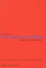 Cover of: Canada's Francophone minority communities by Michael D. Behiels