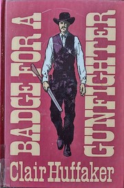 Cover of: Badge for a gunfighter by Clair Huffaker