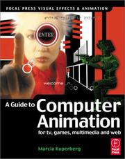 Cover of: Guide to Computer Animation (Focal Press Visual Effects and Animation) | Marcia Kuperberg