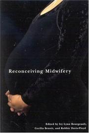 Cover of: Reconceiving Midwifery by Ivy Lynn Bourgeault