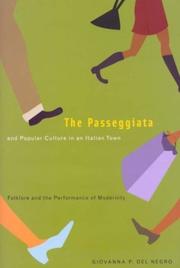 Cover of: The passeggiata and popular culture in an Italian town: folklore and the performance of modernity