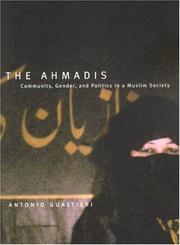 Cover of: The Ahmadis: community, gender, and politics in a Muslim society