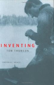 Cover of: Inventing Tom Thomson: from biographical fictions to fictional autobiographies and reproductions