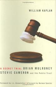 Cover of: A Secret Trial: Brian Mulroney, Stevie Cameron, and the Public Trust