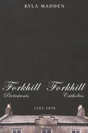 Cover of: Forkhill Protestants and Forkhill Catholics, 1787-1858 (Mcgill-Queen