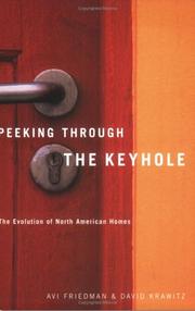 Cover of: Peeking Through The Keyhole: The Evolution Of North American Homes