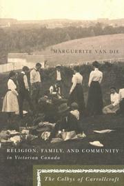 Cover of: Religion, Family, And Community in Victorian Canada by Marguerite Van Die
