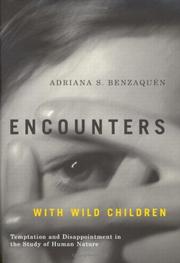 Cover of: Encounters With Wild Children: Temptation And Disappointment in the Study of Human Nature