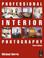 Cover of: Professional interior photography