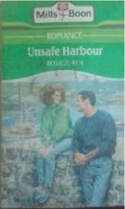 Cover of: Unsafe Harbour by Rosalie Ash