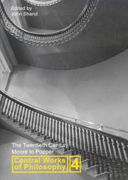 Cover of: Central Works of Philosophy: The Twentieth Century: Moore to Popper (Central Works of Philosophy)