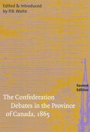 Cover of: Confederation Debates in the Province of Canada, 1865 (Carleton Library)