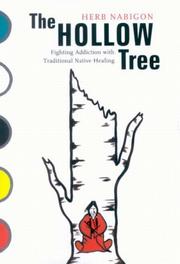 The Hollow Tree by Herb Nabigon