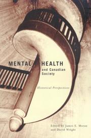 Cover of: Mental Health and Canadian Society: Historical Perspectives (Studies in the History of Medicine, Health and Society)