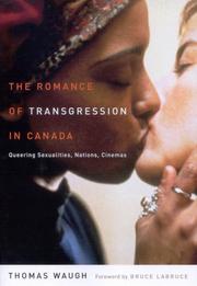 Cover of: Romance of Transgression in Canada by Thomas Waugh, Bruce (FWD) Labruce
