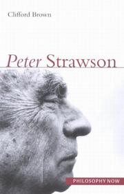 Cover of: Peter Strawson (Philosophy Now Series) | Clifford Brown
