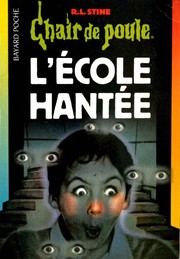 Cover of: L'école hantée by R. L. Stine