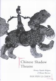 Cover of: Chinese Shadow Theatre | Fan Pen Li Chen