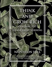 Cover of: Think and Grow Rich - Original 1937 Version (GIANT PRINT EDITION) by Ryan Hicks, Napoleon Hill