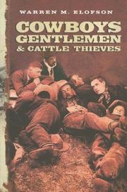 Cover of: Cowboys, Gentlemen, and Cattle Thieves | Warren M. Elofson