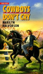 Cover of: Cowboys Don't Cry (Gemini Books (Toronto, Ont.).) by Marilyn Halvorson