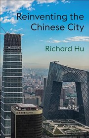 Cover of: Reinventing the Chinese City