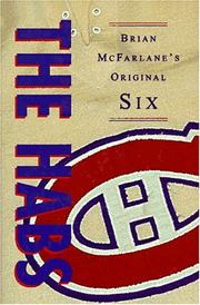 The Habs by McFarlane, Brian.