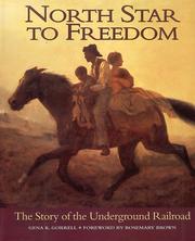 Cover of: North Star to Freedom: The Story of the Underground Railroad
