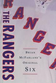 Cover of: The Rangers: Brian McFarlane's Original Six (Original Six Series)