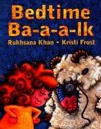Cover of: Bedtime ba-a-a-lk by Rukhsana Khan