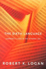 Cover of: The sixth language: learning a living in the Internet age