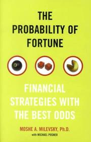 Cover of: The Probability of Fortune by Moshe Arye Milevsky
