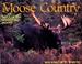 Cover of: Moose Country