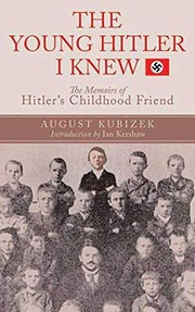 Cover of: The young Hitler I knew: the definitive inside look at the artist who became a monster