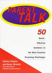 Cover of: Parent talk by Stanley Shapiro
