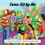 Cover of: Come sit by me by Margaret Merrifield