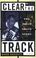 Cover of: Clear the Track