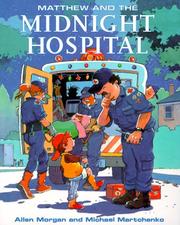 Cover of: Matthew and the midnight hospital