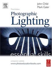 Cover of: Photographic Lighting by John Child, Mark Galer