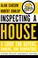 Cover of: Inspecting a house