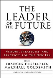 Cover of: Leader of the Future 2: Visions, Strategies, and Practices for the New Era