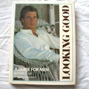 Cover of: Looking Good: A Guide for Men