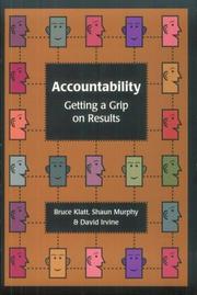 Cover of: Accountability : Getting a Grip on Results
