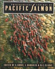 Cover of: Physiological ecology of Pacific salmon