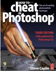 Cover of: How to Cheat in Photoshop  by Steve Caplin, Steve Caplin